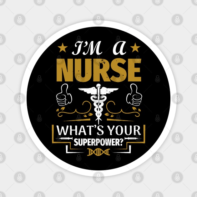 I'm a nurse what's your superpower Magnet by BambooBox